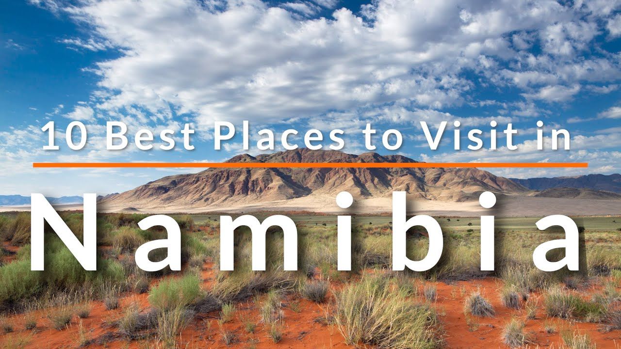 Youtube Thumbnail -10 Best Places to Visit in Namibia | Travel Video | Travel Guide | SKY Travel